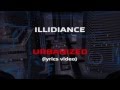 ILLIDIANCE - URBANIZED (Official Lyrics Video ...
