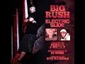 Big Rush - Electric Slide (feat. Denace & Meta P ...