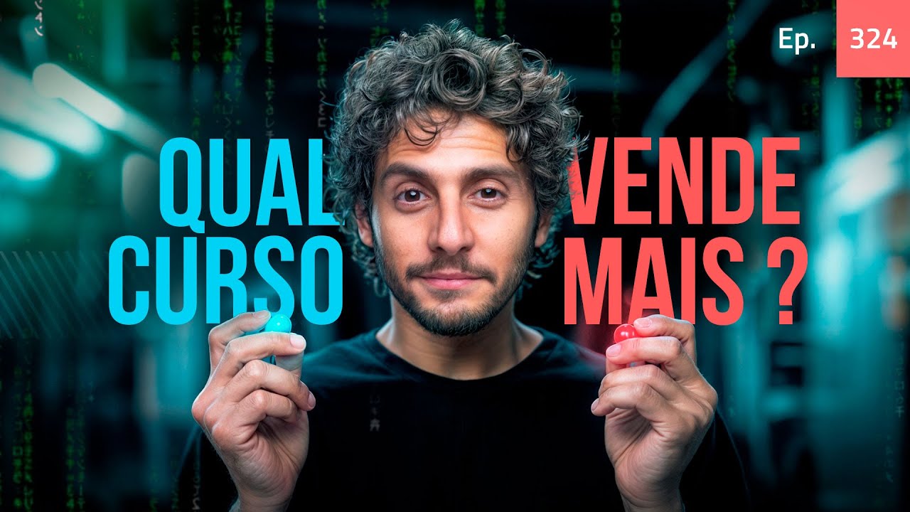 Ep. 324 - Qual curso vende mais?
