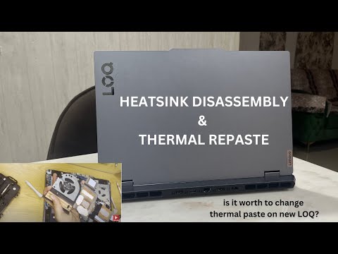 LENOVO LOQ 15 IRX9 2024 HEATSINK DISASSEMBLY AND THERMAL PASTE CHANGE