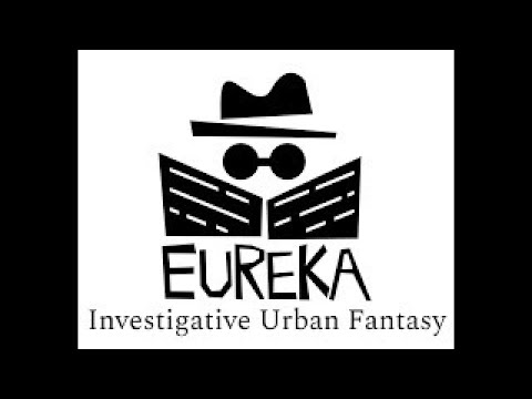 Eureka: Investigative Urban Fantasy Quick Start Introduction