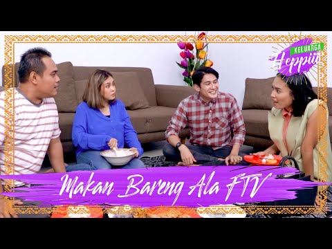 keluarga-heppiii-6-ep-17-makan-bareng-ala-ftv