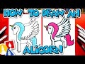 How To Draw An Alicorn (Unicorn & Pegasus)