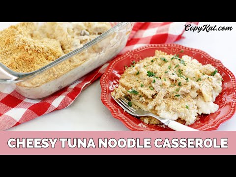 Cheesy Tuna Noodle Casserole
