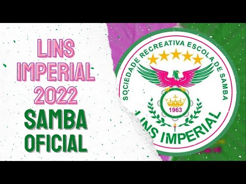 LINS IMPERIAL 2022 - SAMBA OFICIAL