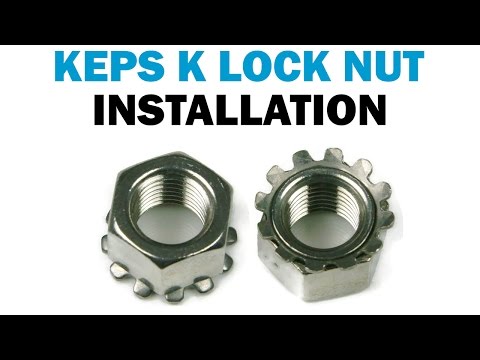 How to Install Keps K Lock Nuts | Fasteners 101
