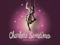 Charlotte Sometimes - This Is Only For Now (Rough)