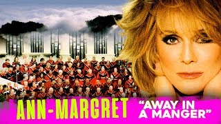 Ann-Margret - Crystal Cathedral performance &quot;AWAY IN THE MANGER&quot;