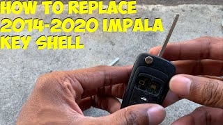 2014-2020 CHEVROLET IMPALA KEY SHELL REPLACEMENT! TOTAL FAIL!