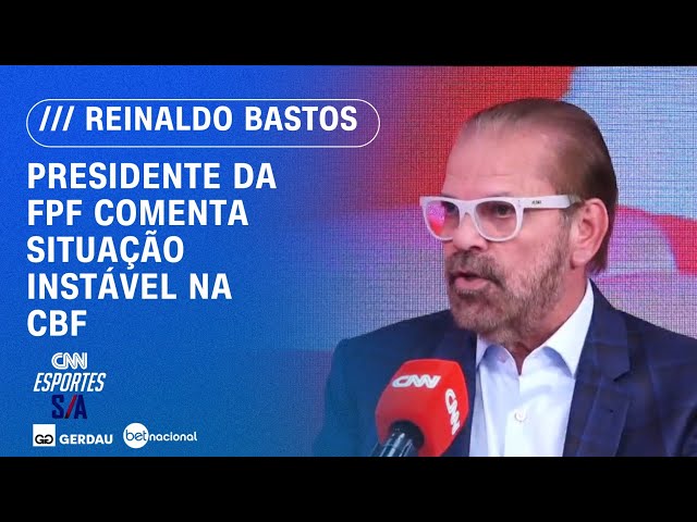 Presidente da FPF comenta situação instável na CBF | ESPORTES SA