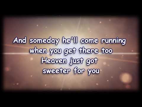 Heaven Just Got Sweeter for You -The Kingdom Heirs - with lyrics