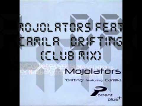 Mojolators feat Camila   Drifting Club Mix
