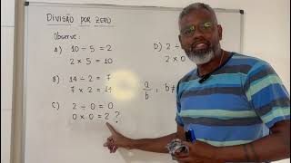 Explicação sobre a divisão por zero