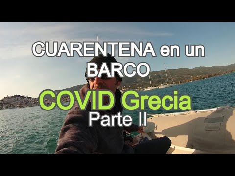 Quarantine on a boat in Greece (Coronavirus) II