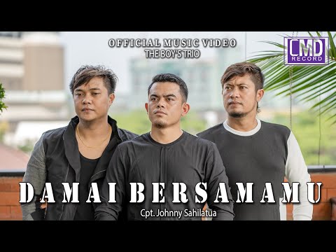 The Boy's Trio - Damai Bersamamu (Official Music Video)
