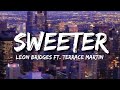 Leon Bridges - Sweeter ft. Terrace Martin (LYRICS)||LYRICAL STOCK