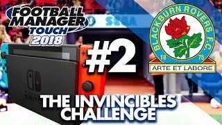 SWITCH | INVINCIBLES | #2 | FOOTBALL MANAGER TOUCH