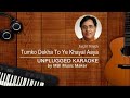 Tum Ko Dekha To Ye Khayal Aaya Unplugged Karaoke Jagjit Singh Saath Saath