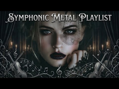 The Most Epic Gothic Symphonic Metal Playlist | Dark Orchestral & Operatic #metal #music #symphonic