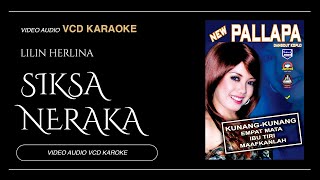 Download lagu Siksa Neraka - Lilin Herlina - New Pallapa Versi Awara (Video & Audio versi VCD Karaoke) mp3 Download lagu Siksa Neraka - Lilin Herlina - New Pallapa Versi Awara (Video & Audio versi VCD Karaoke) mp3
