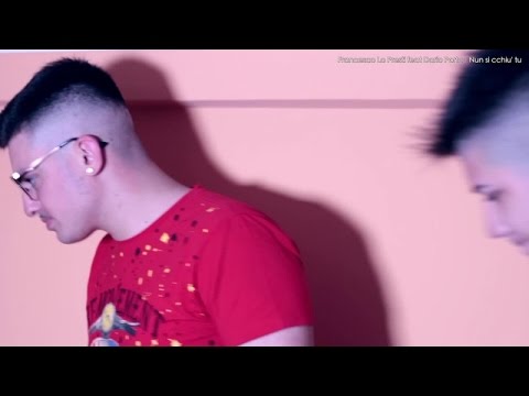 Francesco Lo Presti Ft. Dario Porto - Nun si cchiù tu
