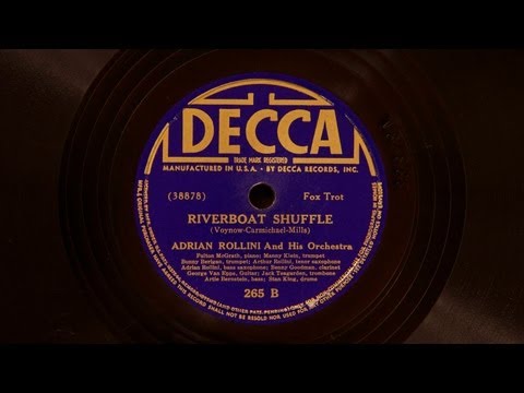 Riverboat Shuffle • Adrian Rollini and His Orchestra (Victor Credenza)