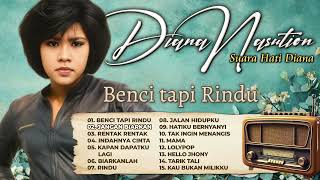 Download lagu Suara Hati Diana Nasution : Benci Tapi Rindu , Kau Bukan Milikku , Mama mp3