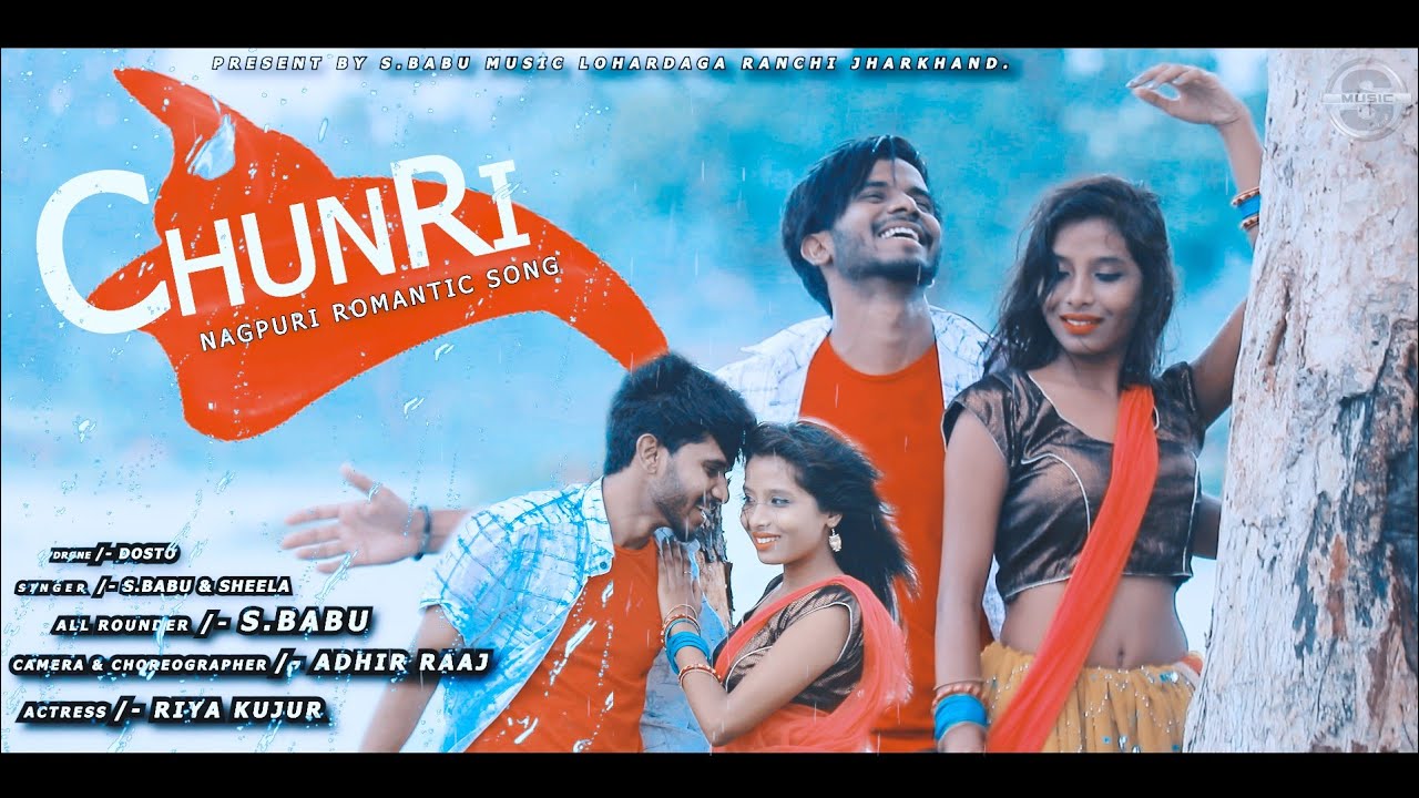 CHUNRI // NEW NAGPURI ROMANTIC SONG 2021 // S.BABU.