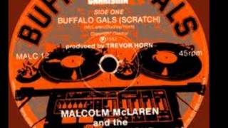 Malcolm Mclaren &amp; The World Famous Supreme Team Buffalo Gals