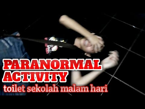 Toilet sekolah malam hari (Paranormal Activity)