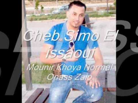 Cheb Simo El issaoui Mahdiya Lik Akhoya Mounir Oness Zaio 2014