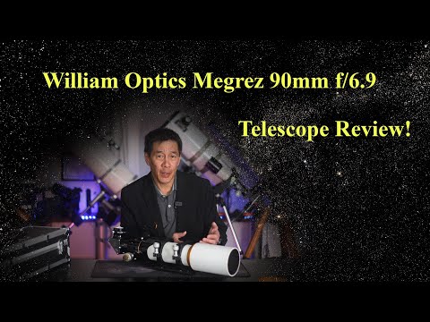 Review of the William Optics Megrez 90mm f/6.9 Apo Refractor!