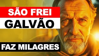 ✨ SÃO FREI GALVÃO  ORAÇÃO PODEROSA PARA CURA, PAZ E MILAGRES! ????????