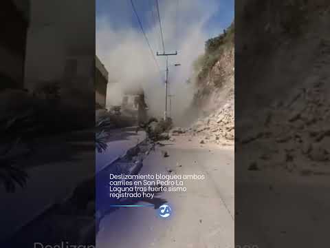 Deslizamiento bloquea ambos carriles en San Pedro La Laguna tras fuerte sismo registrado hoy