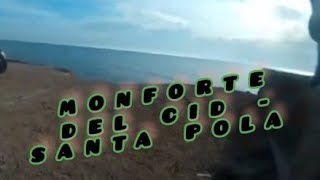 Monforte del Cid - Santa Pola ( ida por Aspe y Crevillente, vuelta por El Altet y Torrellano)