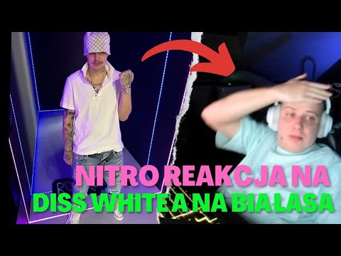 NITRO REAKCJA NA DISS WHITE'A NA BIAŁASA - RODZINA MA ZNACZENIE *szczera reakcja* (NITRO SHOTY)