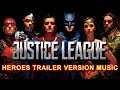 JUSTICE LEAGUE: HEROES Trailer Music Version