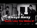 Aways Away - Smile Like You Mean It (The Killers Cover)