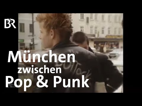 Zwischen Punk und Subkultur: Die 1980er Jahre in München | Schwaben & Altbayern | BR