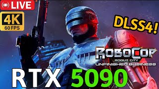 🔴 Robocop Rogue City : Unfinished Business - PC MAX GRAPHICS (4K60) - Playthrough Pt 4 🔴 RTX 5090