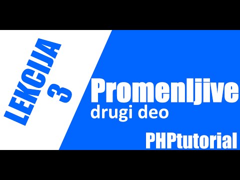 PHP osnove - lekcija broj 3 - promenljive - drugi deo