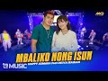 Happy Asmara - Mbaliko Nong Isun (Feat. Delva Irawan)