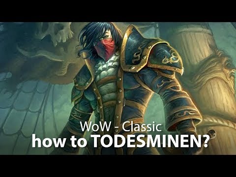 WoW Classic - How to Todesminen? (Deutsch / German)