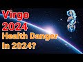 ONLY 5 Ways To Avoid Virgo Health Disaster In 2024