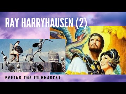 Ray Harryhausen (2) Fantasy Frame By Frame BTFilmmakers