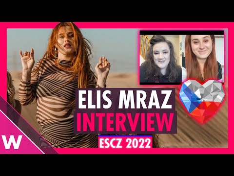ESCZ 2022 - Elis Mraz "Imma Be" Interview | Czech Republic