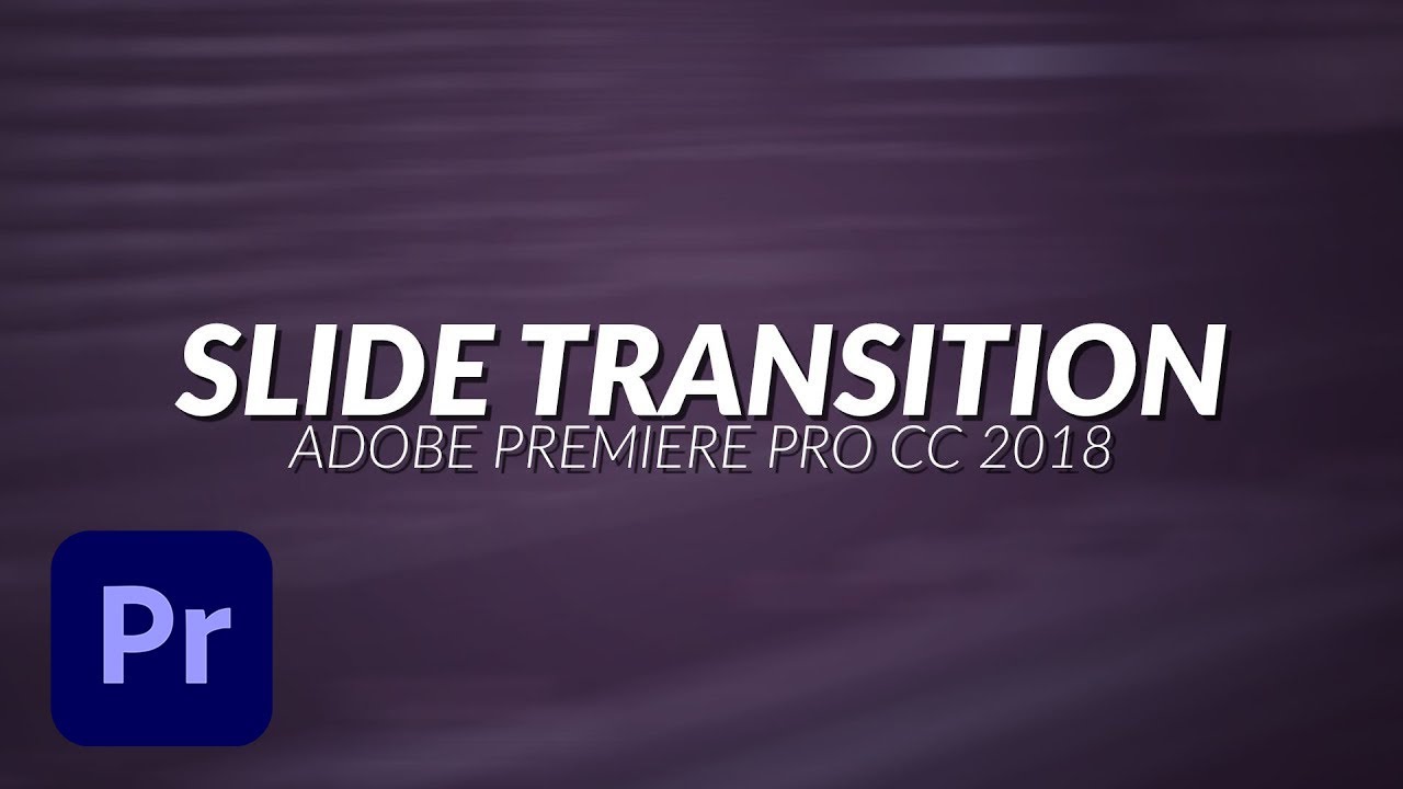 How To Create a Smooth Slide Transition in Adobe Premiere Pro
