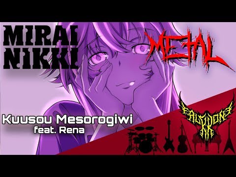 Mirai Nikki OP1 - Kuusou Mesorogiwi (feat. Rena) 【Intense Symphonic Metal Cover】