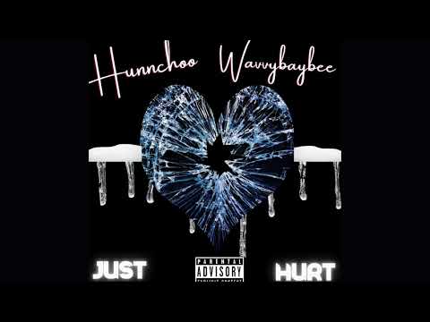 SRT Hunnchoo - Just Hurt Ft Wavvybaybee (Official Audio)