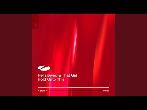 Hold Onto This (Extended Mix)